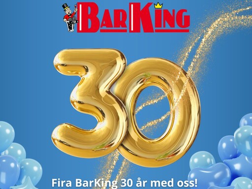BarKing fyller 30 år!